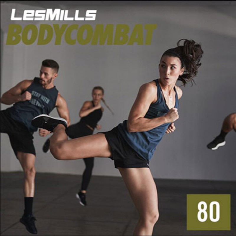 BODYCOMBAT 80 Video, Music,& Choreo Notes BODY COMBAT 80